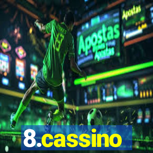 8.cassino