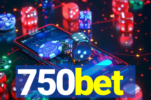 750bet