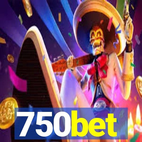 750bet