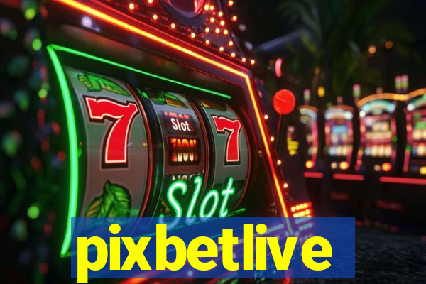 pixbetlive