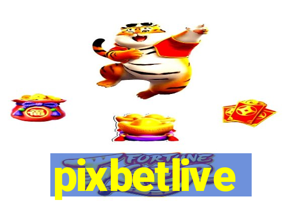 pixbetlive