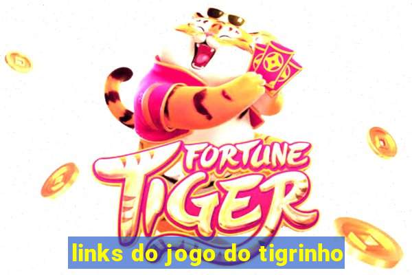 links do jogo do tigrinho