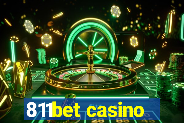 811bet casino