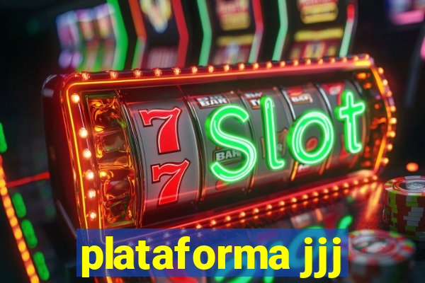 plataforma jjj