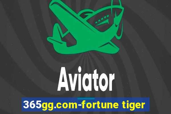 365gg.com-fortune tiger