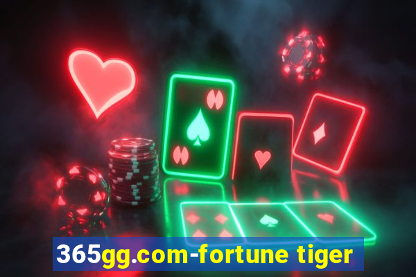 365gg.com-fortune tiger