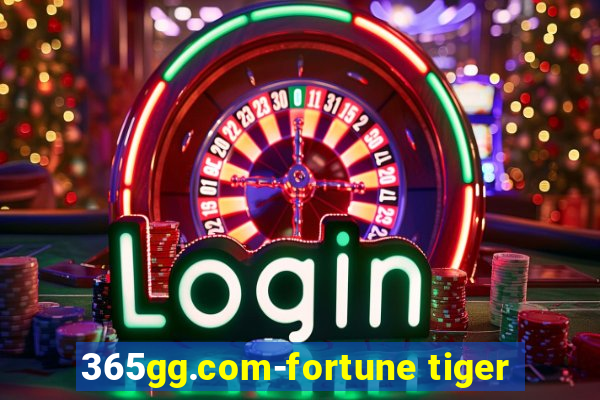 365gg.com-fortune tiger