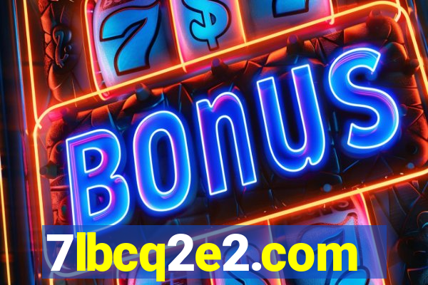 7lbcq2e2.com