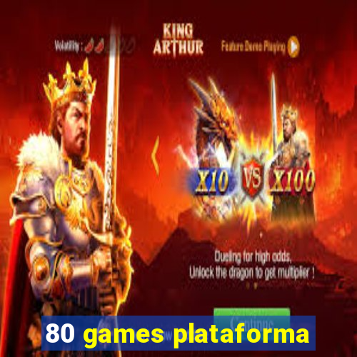 80 games plataforma