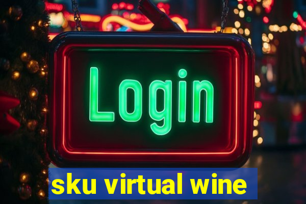 sku virtual wine