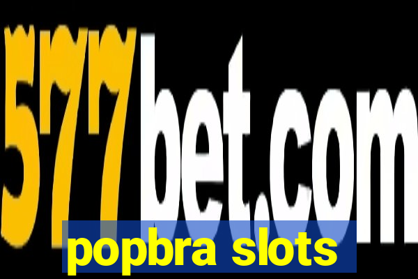 popbra slots