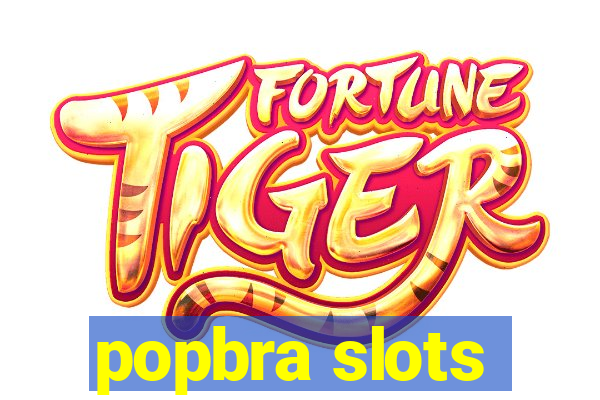 popbra slots