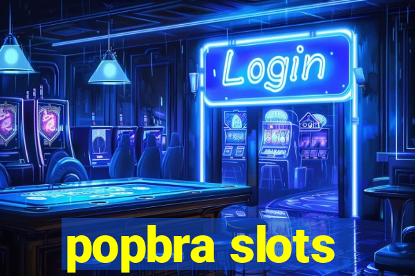 popbra slots