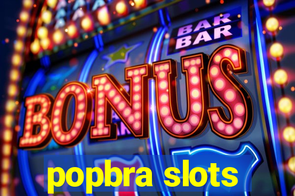 popbra slots