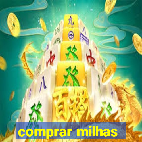 comprar milhas