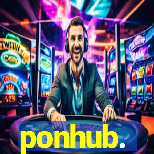 ponhub.