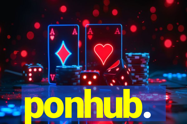 ponhub.