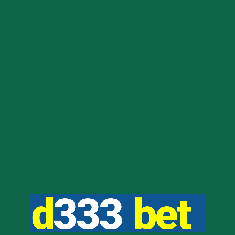 d333 bet