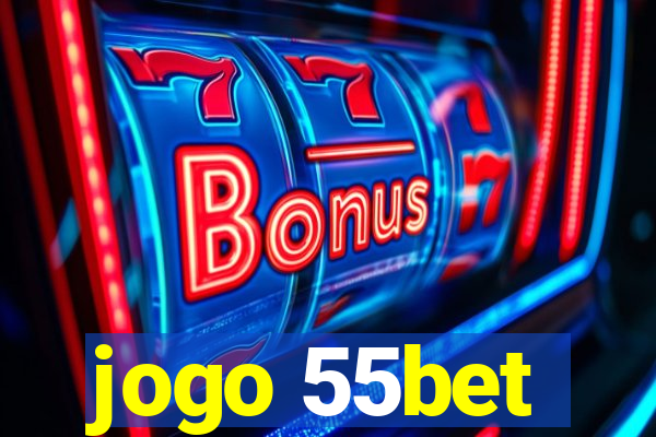 jogo 55bet