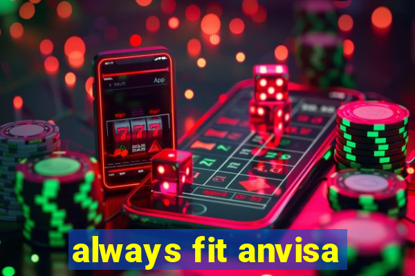 always fit anvisa