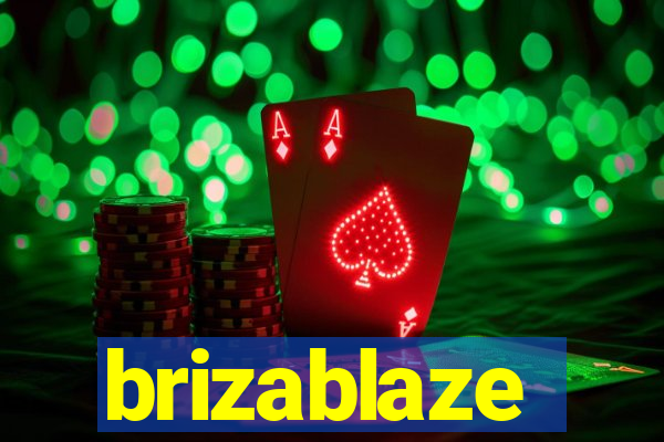 brizablaze