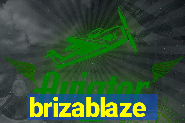 brizablaze