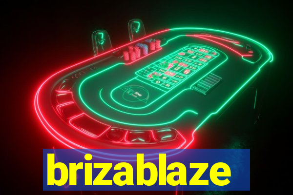 brizablaze