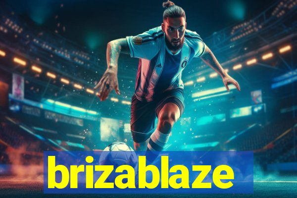 brizablaze