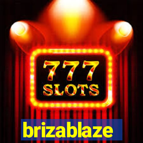 brizablaze