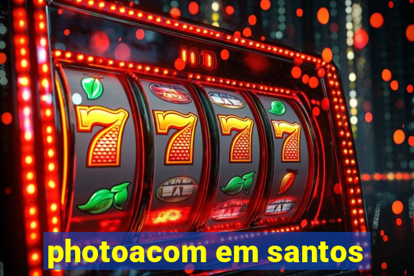 photoacom em santos