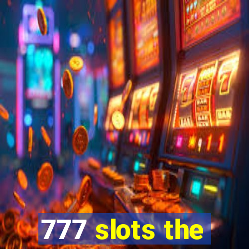 777 slots the