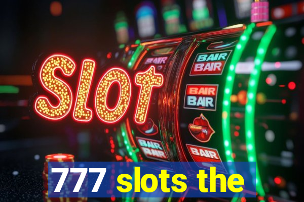 777 slots the