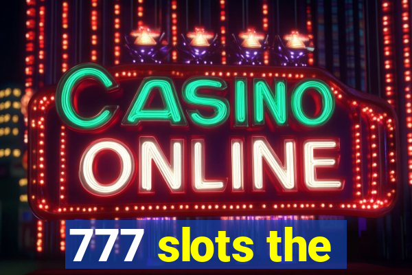 777 slots the