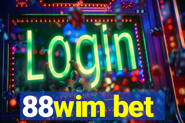 88wim bet