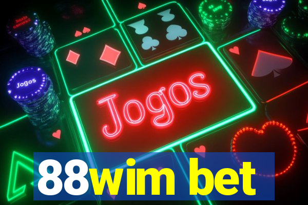 88wim bet