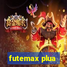 futemax plua