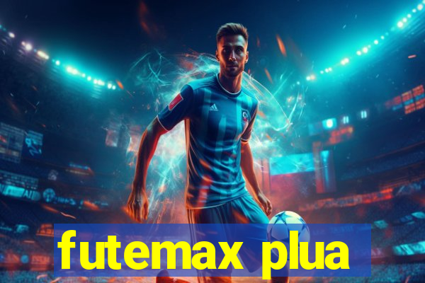 futemax plua