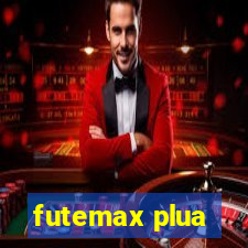 futemax plua