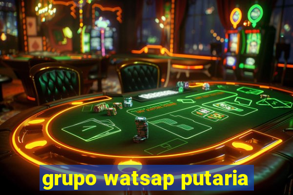 grupo watsap putaria