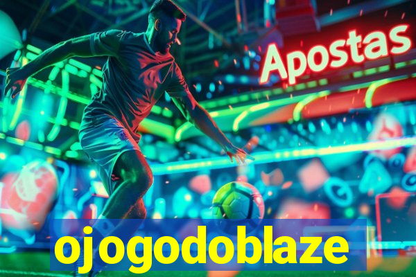 ojogodoblaze