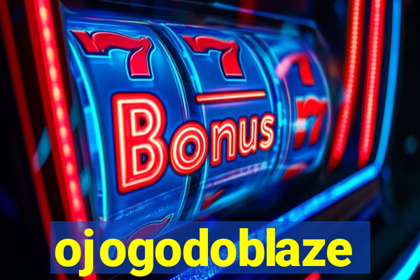 ojogodoblaze