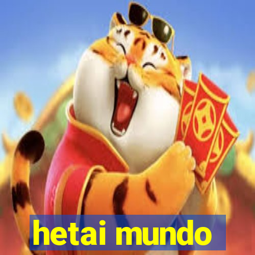 hetai mundo