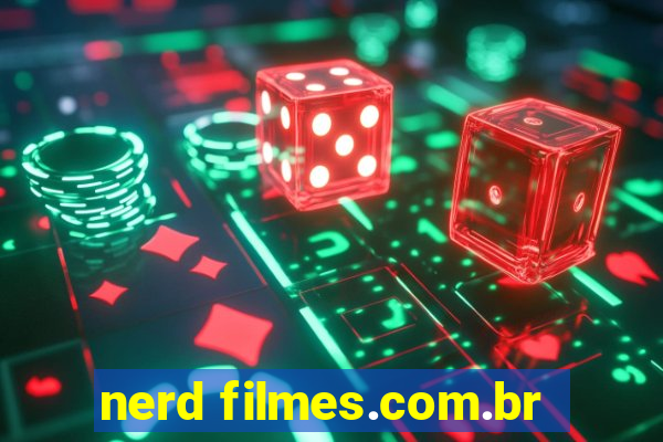 nerd filmes.com.br