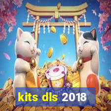 kits dls 2018