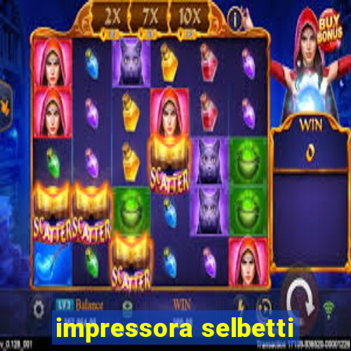 impressora selbetti