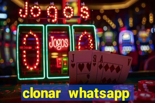 clonar whatsapp normal gratis