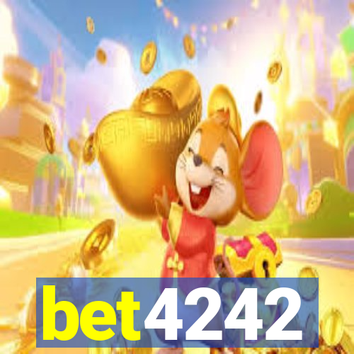 bet4242