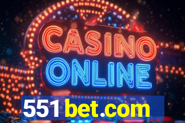 551 bet.com