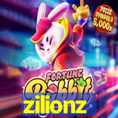 zilionz