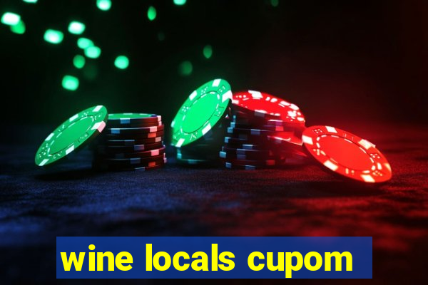 wine locals cupom